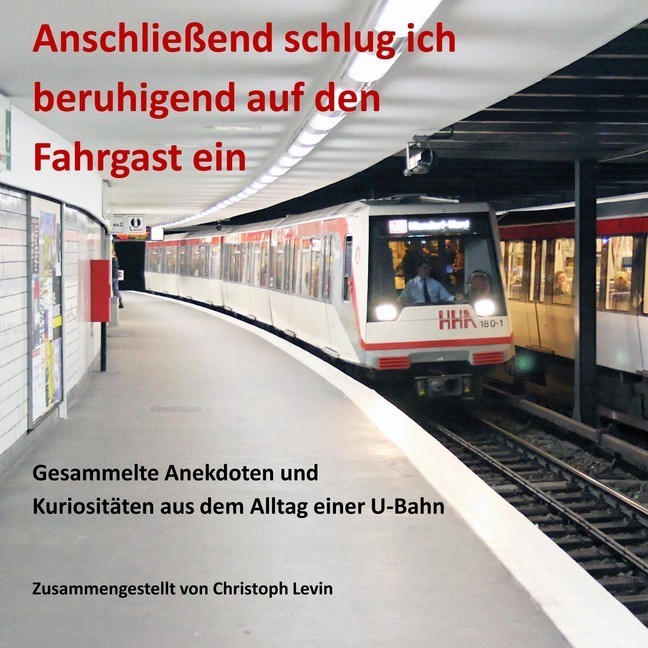 Anschließend schlug ich beruhigend auf den Fahrgast ein main product photo