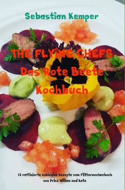 THE FLYING CHEFS Das Rote Beete Kochbuch main product photo