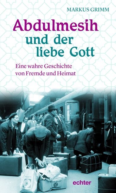 Abdulmesih und der liebe Gott main product photo