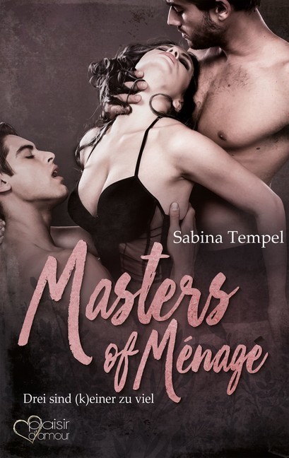 Masters of Ménage: Drei sind (k)einer zu viel main product photo