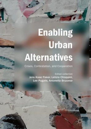 Enabling Urban Alternatives