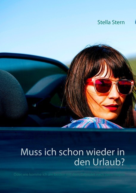 Muss ich schon wieder in den Urlaub? main product photo