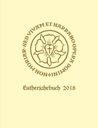 Lutherjahrbuch 85. Jahrgang 2018