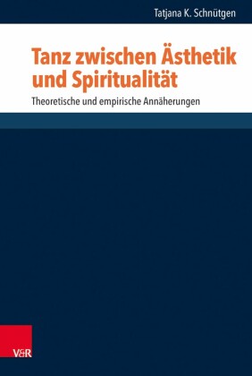 Tanz zwischen Ästhetik und Spiritualität