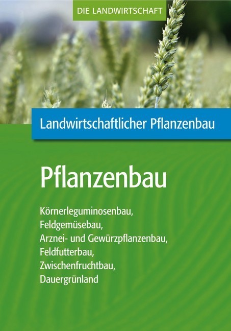 Landwirtschaftlicher Pflanzenbau: Pflanzenbau main product photo