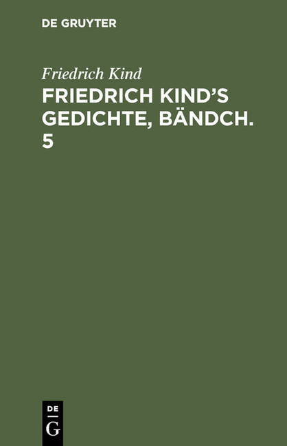 Friedrich Kind's Gedichte, Bändch. 5 main product photo