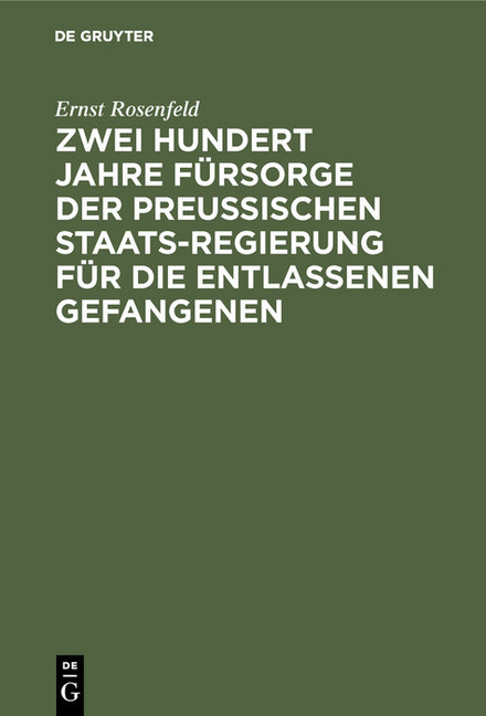 Zwei Hundert Jahre Fürsorge der Preußischen Staatsregierung für die entlassenen Gefangenen main product photo