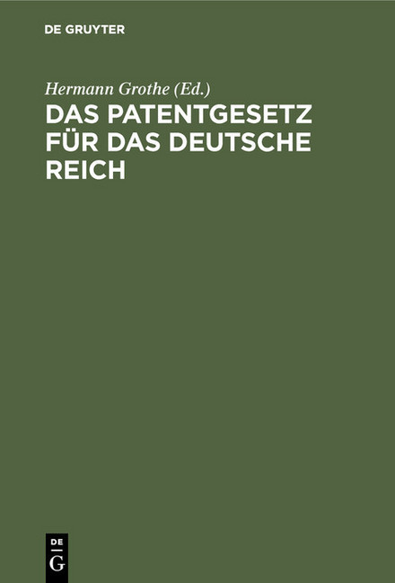 Das Patentgesetz für das Deutsche Reich main product photo