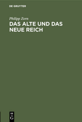Das alte und das neue Reich