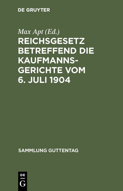 Reichsgesetz betreffend die Kaufmannsgerichte vom 6. Juli 1904 main product photo