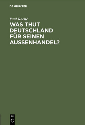 Was thut Deutschland für seinen Aussenhandel?