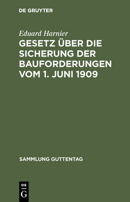 Gesetz über die Sicherung der Bauforderungen vom 1. Juni 1909 main product photo