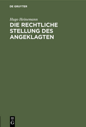 Die rechtliche Stellung des Angeklagten