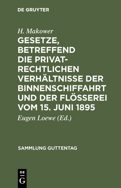 Gesetze, betreffend die privatrechtlichen Verhältnisse der Binnenschiffahrt und der Flößerei vom 15. Juni 1895 main product photo