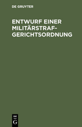 Entwurf einer Militärstrafgerichtsordnung