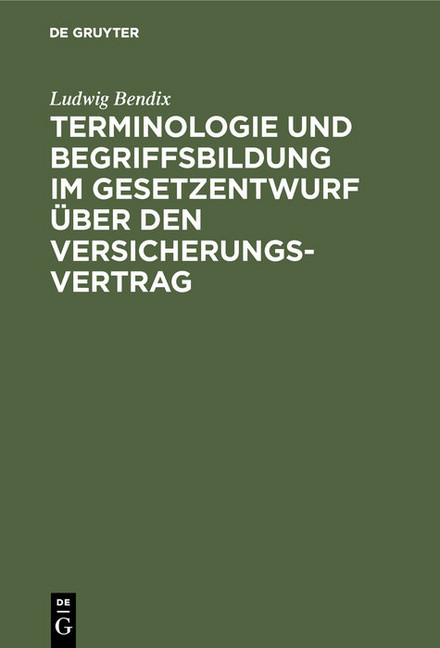 Terminologie und Begriffsbildung im Gesetzentwurf über den Versicherungs-Vertrag main product photo