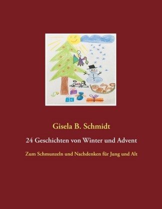24 Geschichten von Winter und Advent