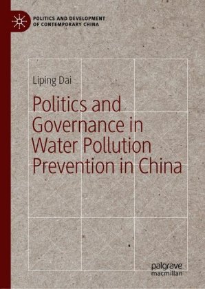 Politics and Governance in Water Pollution Prevention in China