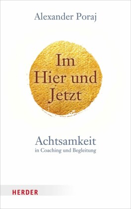 Im Hier und Jetzt
