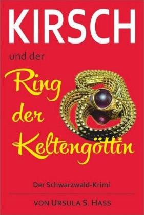 Kirsch und der Ring der Keltengöttin