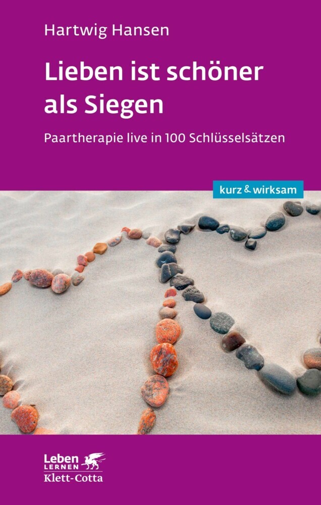 Lieben ist schöner als Siegen (Leben lernen: kurz & wirksam) main product photo