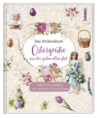 Das Stickeralbum "Ostergrüße aus der guten alten Zeit"