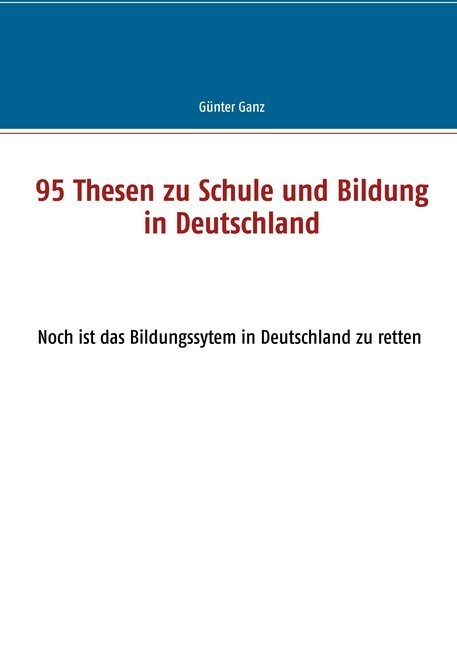 95 Thesen zu Schule und Bildung in Deutschland main product photo