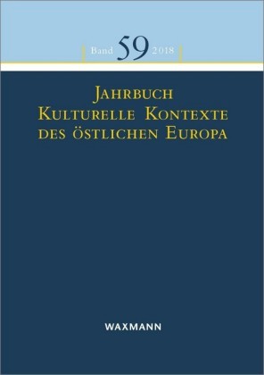 Jahrbuch Kulturelle Kontexte des östlichen Europa