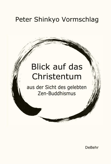 Blick auf das Christentum aus der Sicht des gelebten Zen-Buddhismus main product photo