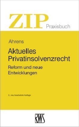 Aktuelles Privatinsolvenzrecht
