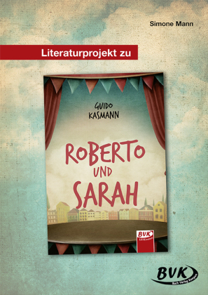 Literaturprojekt zu Roberto und Sarah