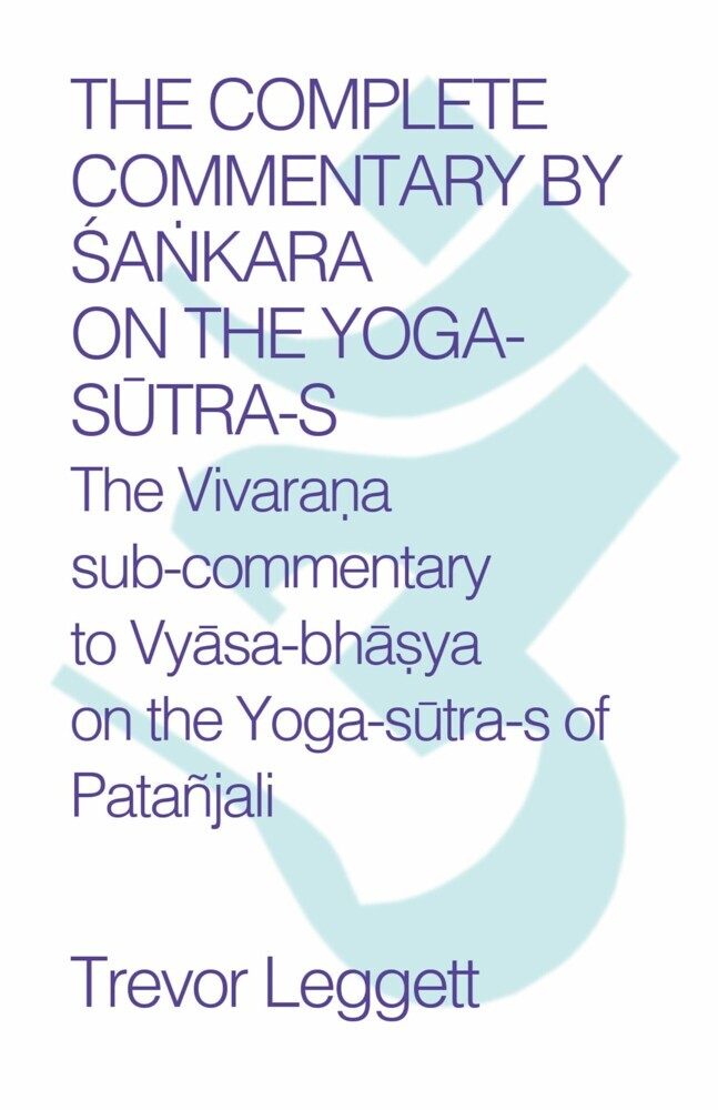 THE COMPLETE COMMENTARY BY ?A?KARA ON THE YOGAS?TRA- S main product photo