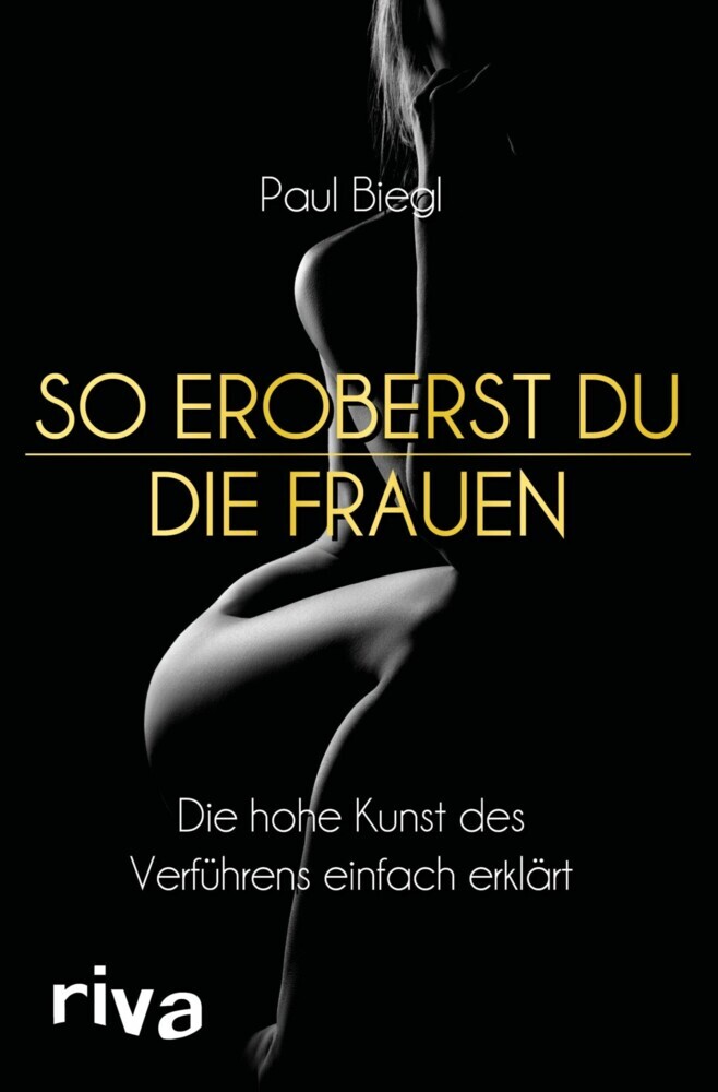 So eroberst du die Frauen main product photo