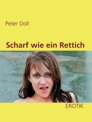 Scharf wie ein Rettich