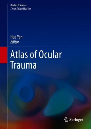 Atlas of Ocular Trauma