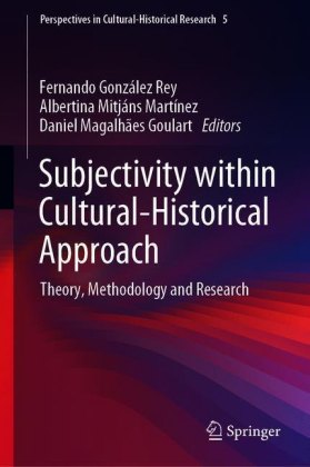 Subjectivity within Cultural-Historical Approach