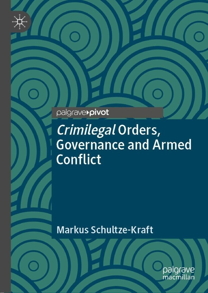 Crimilegal Orders, Governance and Armed Conflict main product photo