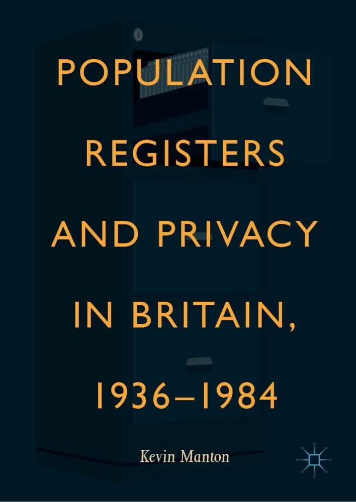 Population Registers and Privacy in Britain, 1936-1984 main product photo