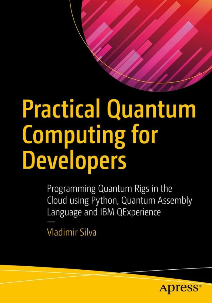 Practical Quantum Computing for Developers main product photo