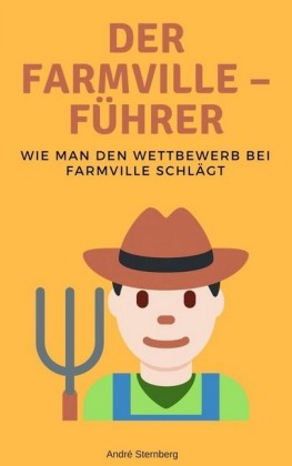 Der Farmville - Führer