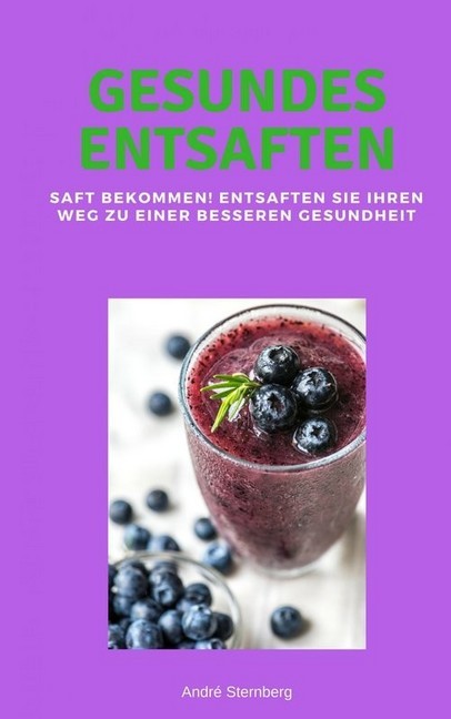 Gesundes Entsaften main product photo