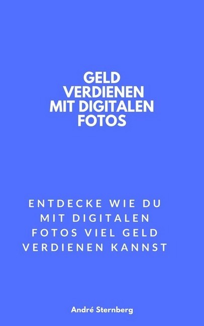 Geld verdienen mit digitalen Fotos main product photo