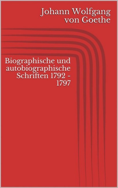Biographische und autobiographische Schriften 1792 - 1797 main product photo