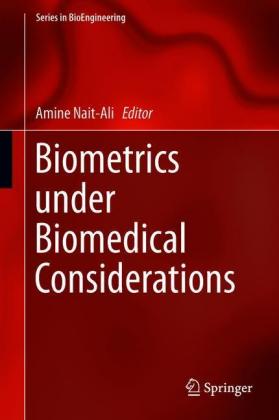 Biometrics under Biomedical Considerations