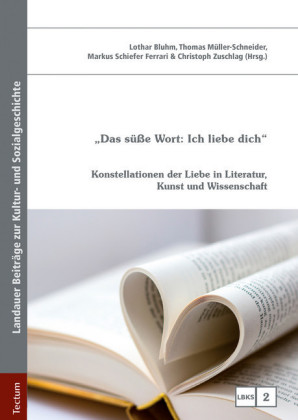 'Das süße Wort: Ich liebe dich'