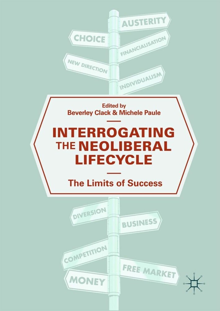 Interrogating the Neoliberal Lifecycle main product photo
