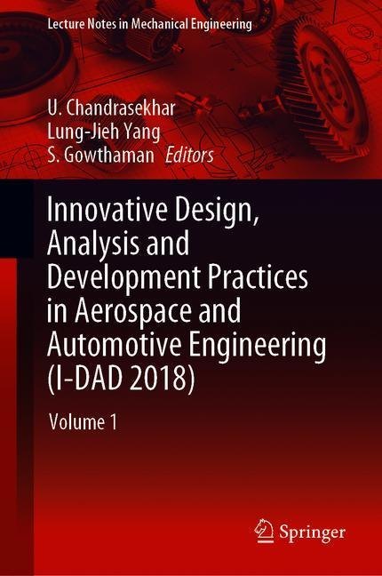 Innovative Design, Analysis and Development Practices in Aerospace and Automotive Engineering (I-DAD 2018) main product photo