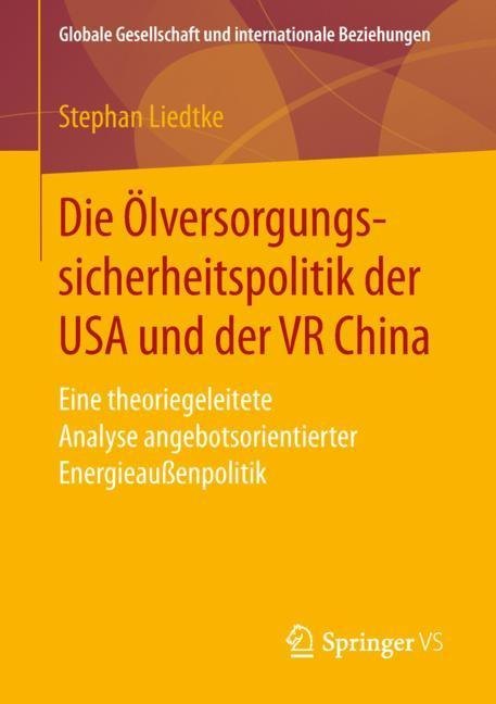 Die Ölversorgungssicherheitspolitik der USA und der VR China main product photo
