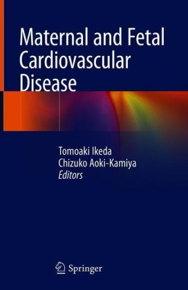 Maternal and Fetal Cardiovascular Disease