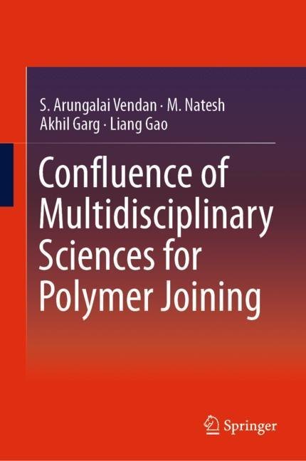 Confluence of Multidisciplinary Sciences for Polymer Joining main product photo